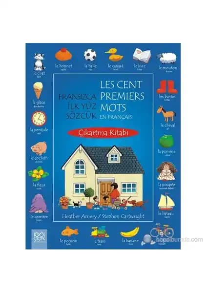 Çocuklar İçin Fransızca İlk Yüz Sözcük Çıkartma Kitabı Eğitimde Etkili Kullanım