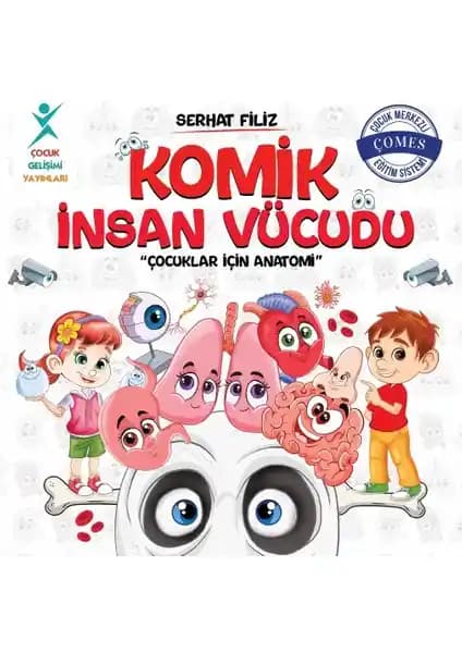 Çocuklar İçin İnsan Anatomisi Kitabı: Eğlenceli ve Öğretici Bir Kaynak