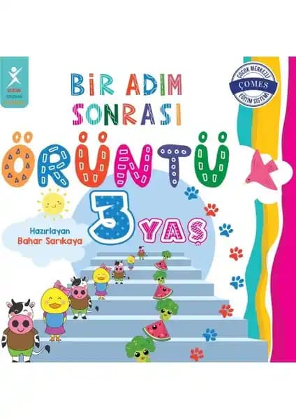 Çocukların Bilişsel ve Motor Gelişimini Destekleyen Peta Kitap Bir A<dı>m Sonrası Örüntü 3 Yaş