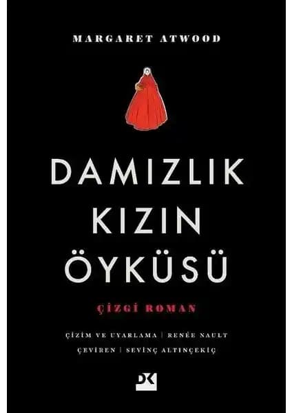 Damızlık Kızın Öyküsü Margaret Atwood’un Distopik Romanı Türkçe Baskısı