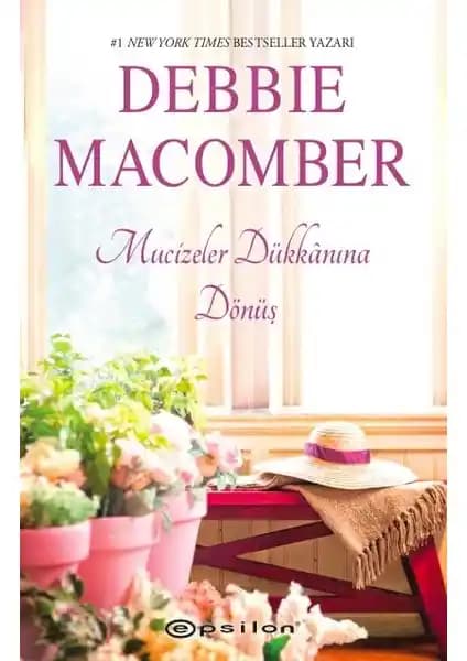 Debbie Macomber'in Küçük Mucizeler Dükkanı Serisinin Dördüncü Kitabı İncelemesi