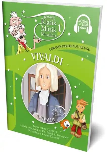 Doğan Çocuk Klasik Müzik Masalları 1: Vivaldi'nin Çobanın Mevsim Yolculuğu Sesli ve Müzikli Kitap
