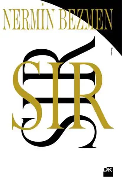 Doğan Kitap Sır Nermin Bezmen'in Edebiyat ve Efsanenin Kesiştiği Modern Romanı