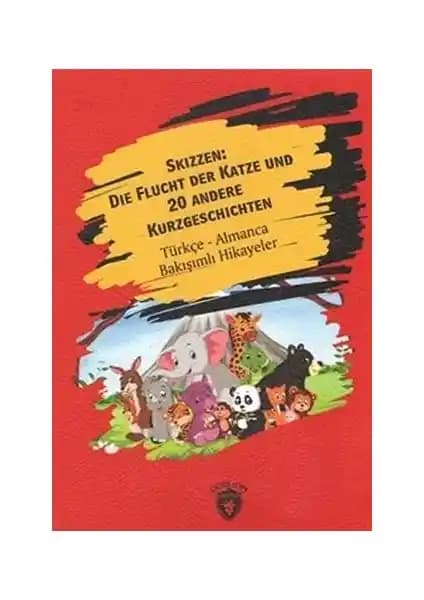 Dorlion Yayınları'nın Almanca Türkçe Hikayeleri: Dil Öğrenimi ve Psikolojik Temalar Üzerine İnceleme