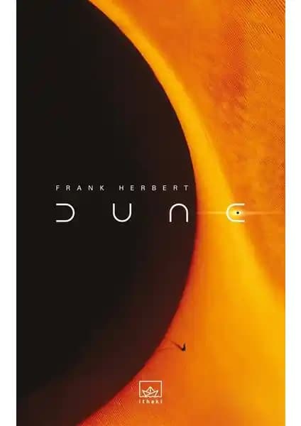 Dune - Frank Herbert'in Bilim Kurgu Efsanesi İthaki Yayınları Türkçe Basımı