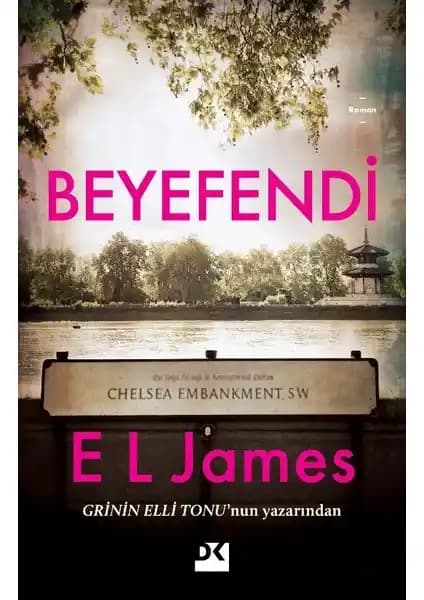 E. L. James'in Beyefendi Romanı: Aşk ve Gizem Dolu Bir Okuma Deneyimi
