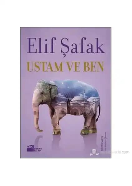 Elif Şafak'ın Ustam ve Ben Romanı Osmanlı'nın Büyüleyici Dünyasını Yansıtıyor