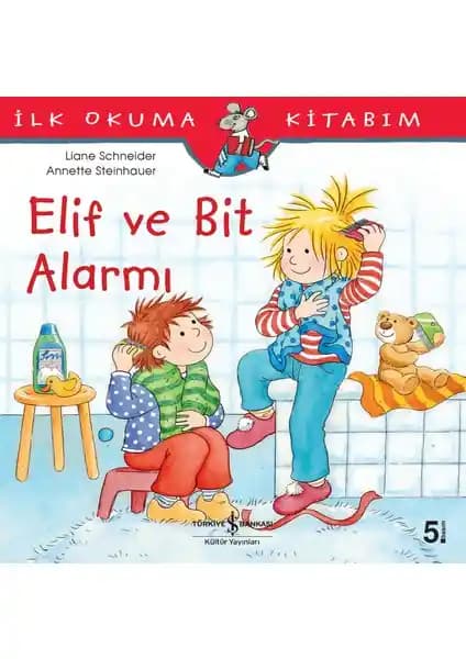 Elif ve Bit Alarmı İlk Okuma Kitabı Çocuklar İçin Eğlenceli ve Öğretici Bir Hikaye