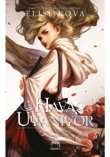 Elise Kova'nın Hava Uyanı<yor> Romanı: Fantastik Dünyada Büyülü Bir Yolculuk