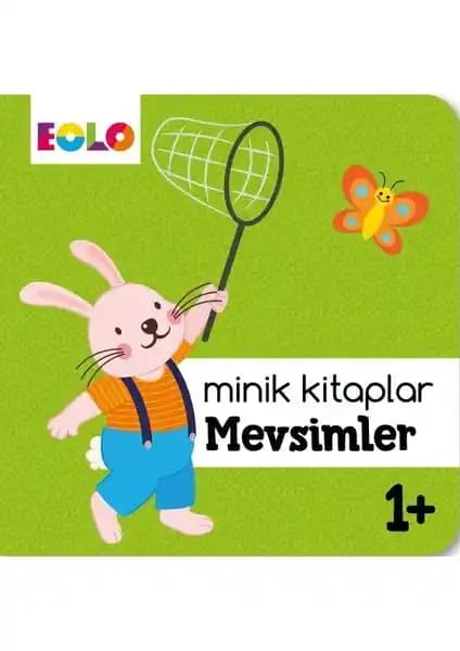 Eolo Yayıncılık Minik Kitaplar Mevsimler 1+ çocuklar için eğitici ve görsel açıdan zengin bir öğretici eser