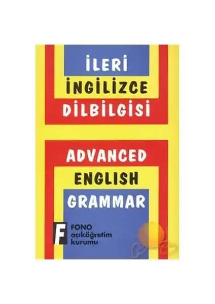 Fono İleri İngilizce Dil Bilgisi Kitabı: Derinlemesine ve Kapsamlı Bir Kaynak