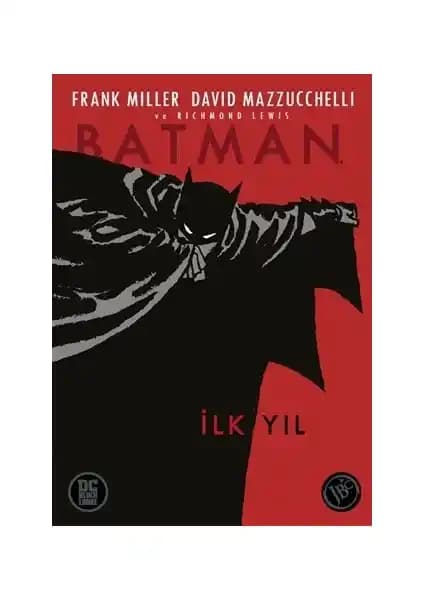 Frank Miller’ın Batman: İlk Yıl Türkçe Çizgi Romanı Yüksek Kalite ve Detaylarla Sunuluyor
