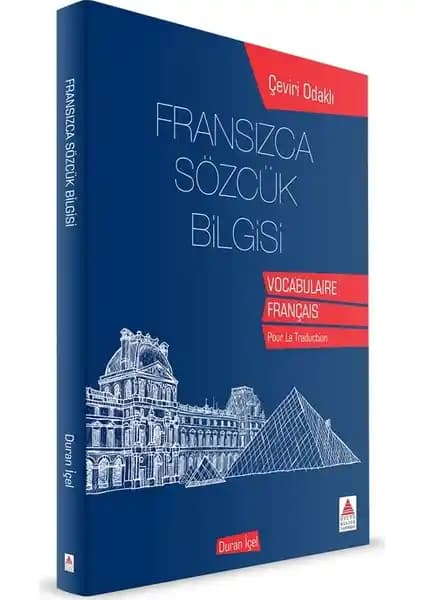 Fransızca Sözcük Bilgisi Kitabı: Dil Öğreniminde Temel ve Güncel Yaklaşımlar