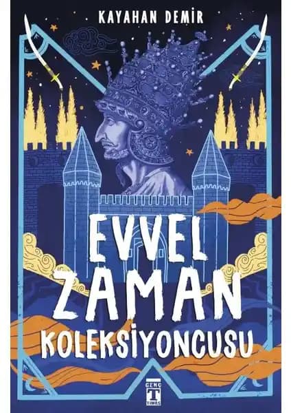 Genç Timaş Evvel Zaman Koleksiyoncusu: Tarih ve Gizem Dolu Unutulmaz Bir Macera