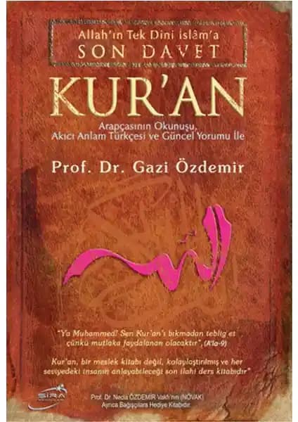Geniş Kapsamlı ve Anlaşılır Kur’an Yorumu: Gazi Özdemir’in Son Davet Kitabı