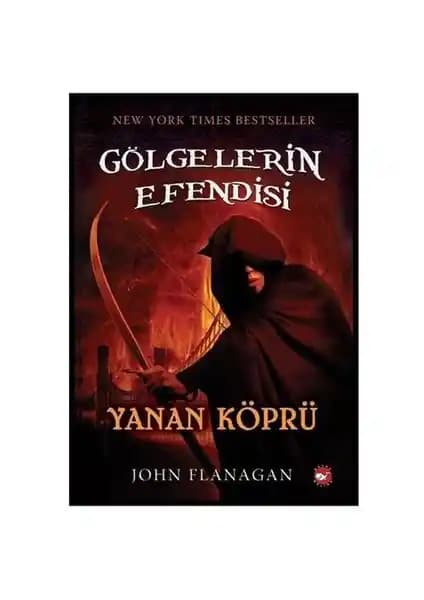 Gölgelerin Efendisi: Yanan Köprü - Türkçe Fantastik Macera Romanı ve Analizi