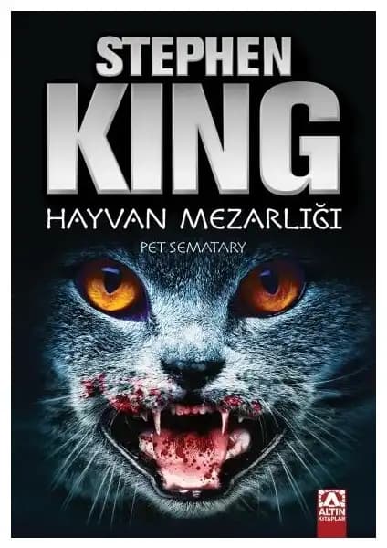 Hayvan Mezarlığı Stephen King'in Korku ve Gerilim Doluluğu Yüksek Eserinin Detaylı Tanıtımı