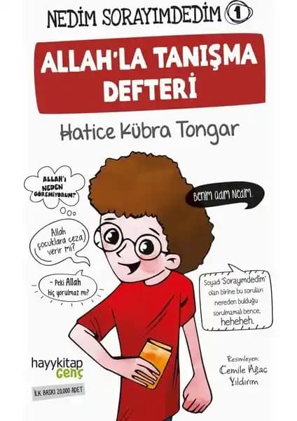 Hayy Kitap Nedim Sorayımdedim: Gençler İçin Allah'ı Anlama ve Tanıma Rehberi