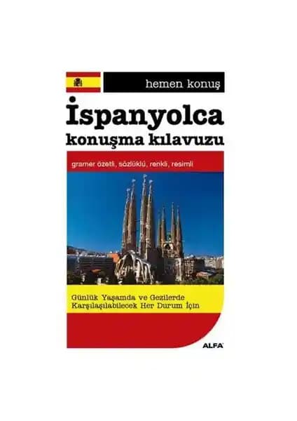 Hemen Konuş İspanyolca Kılavuzu: Günlük İletişim ve Seyahat İçin Pratik Bir Dil Öğrenme Kaynağı