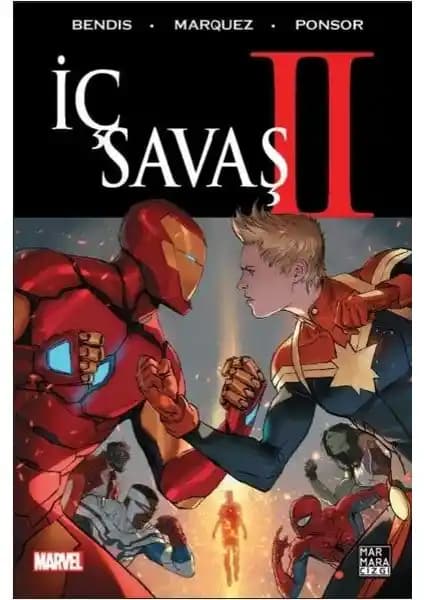 İç Savaş 2 Marvel Çizgi Romanı Türkçe Baskı Koleksiyon Parçası ve Epik Mücadele