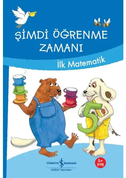 İlk Matematik Kitabı ile Çocukların Temel Matematik Becerileri Eğlenceli ve Pedagojik Bir Şekilde Gelişiyor