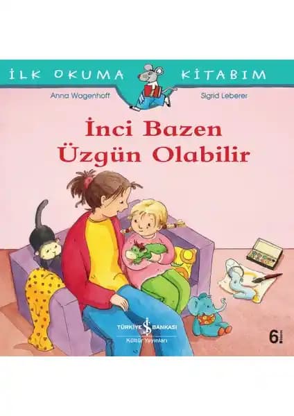 İnci Bazen Üzgün Olabilir: Çocuklar İçin Duygusal Öğretici Hikaye Özeti