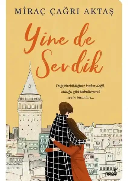İndigo Kitap Yine De Sevdik: Duygusal Yolculuk ve İçsel Keşifler