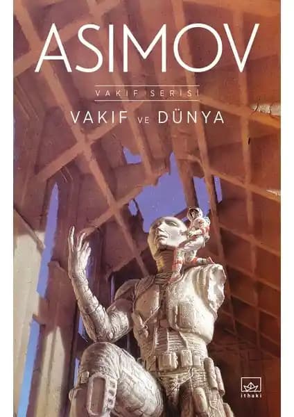 Isaac Asimov'un Vakıf Serisi ve Eseri Üzerine Kapsamlı Bir İnceleme