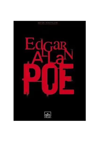 İthaki Yayınları Edgar Allan Poe Koleksiyonu Kapsamlı Türkçe Edebiyat Derlemesi