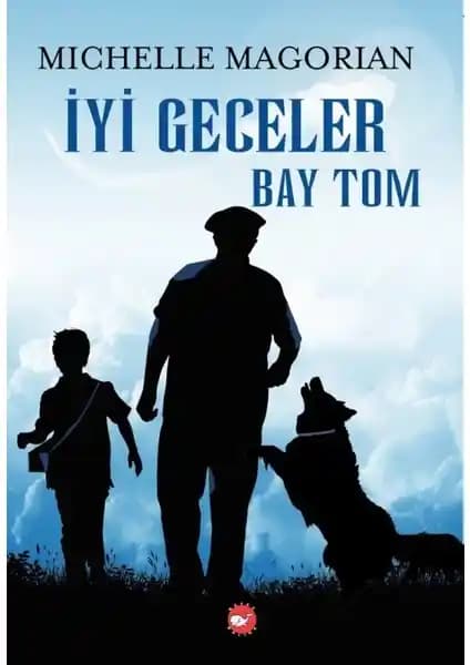 İyi Geceler Bay Tom Kitabı İncelemesi: Sevgi ve Dostluk Temalarını İşleyen Çocuk Edebiyatı