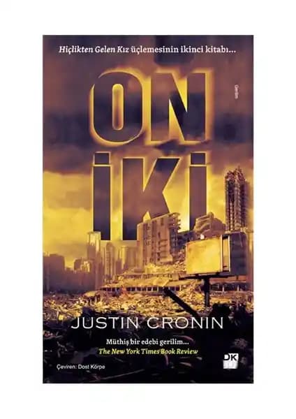Justin Cronin'in On İki Romanı Post-Apokaliptik Temasıyla Modern Edebiyatın Öne Çıkan Örneği