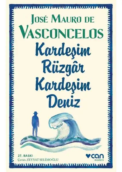 Kardeşim Rüzgar Kardeşim Deniz: Vasconcelos'un Doğa ve İnsan Ruhu Üzerine Derinlemesine Bir İncelemesi