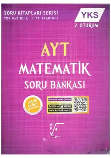 Karekök Yayıncılık AYT Matematik Soru Bankası: Güncellenmiş İçerik ve Video Çözümlerle Başarıya Yolculuk
