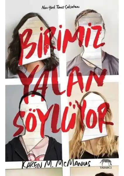 Karen M. McManus'un Gerilim Dolu Gençlik Romanı Birimiz Yalan Söylüyor İncelemesi