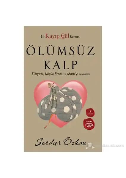 Kayıp Gül 2 Ölümsüz Kalp Romanı Serdar Özkan'ın Duygusal ve Felsefi Yolculuğu