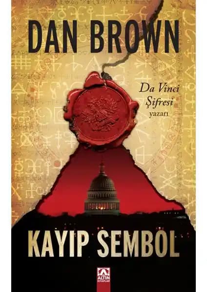 Kayıp Sembol Romanı: Dan Brown’un Gizemli Macerası ve Derin Bilgelik Arayışı