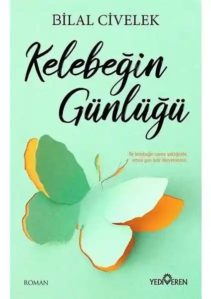 Kelebeğin Günlüğü Romanı: Zaman ve Yaşam Üzerine Derin Düşünceler İçeren Eser
