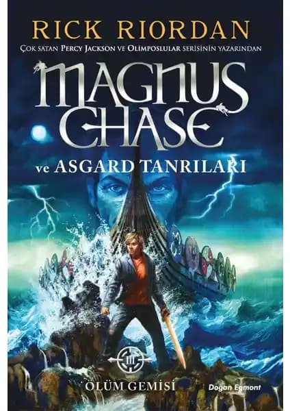 Magnus Chase ve Asgard Tanrıları Ölüm Gemisi Romanı - Rick Riordan'un Mitolojik Macerası