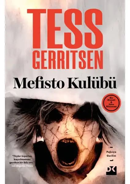 Mefisto Kulübü Romanı: Tess Gerritsen'in Gerilim ve Suç Dolu Eseri İncelemesi