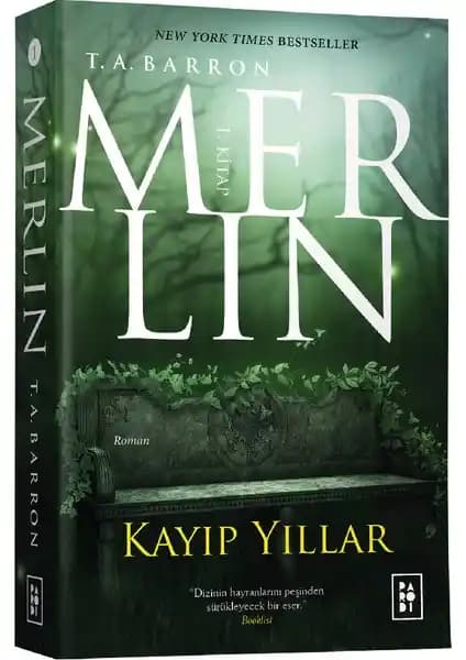 Merlin Serisi 1: Kayıp Yıllar - Fantastik ve Macera Dolu Bir Gençlik Romanı