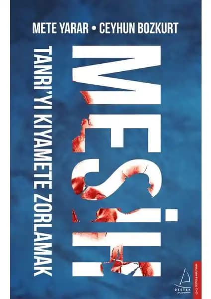 Mesih Kitabı Teoloji ve Politik Bağlantıları Derinlemesine Analiz Ediyor