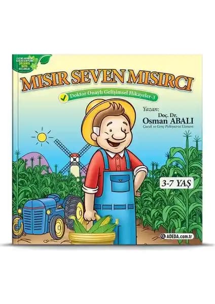 Mısır Seven Mısırcı Çocuklar İçin Gelişimsel Hikaye Kitabı Ebeveyn ve Eğitimciler İçin