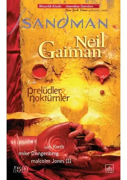 Neil Gaiman'ın Sandman 1: Prelüdler & Noktürnler Eseri Hakkında Detaylı Bilgi ve İnceleme