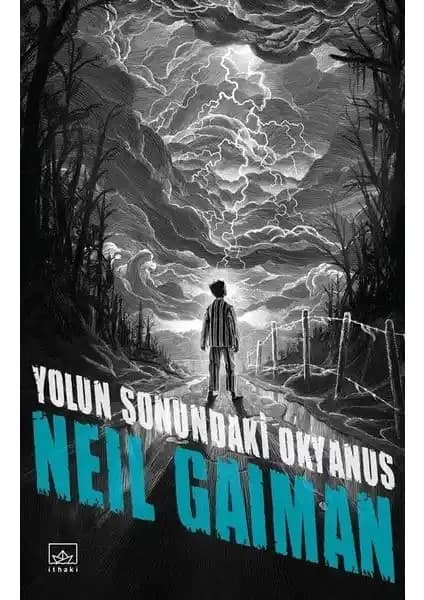 Neil Gaiman'ın Yolun Sonundaki Okyanus Eseri İncelemesi ve Temel Özellikleri