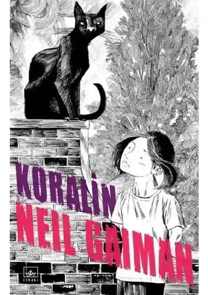 Neil Gaiman’ın Koralin Eseri: Fantastik ve Korku Unsurlarını Bir Araya Getiren Eşsiz Bir Kitap