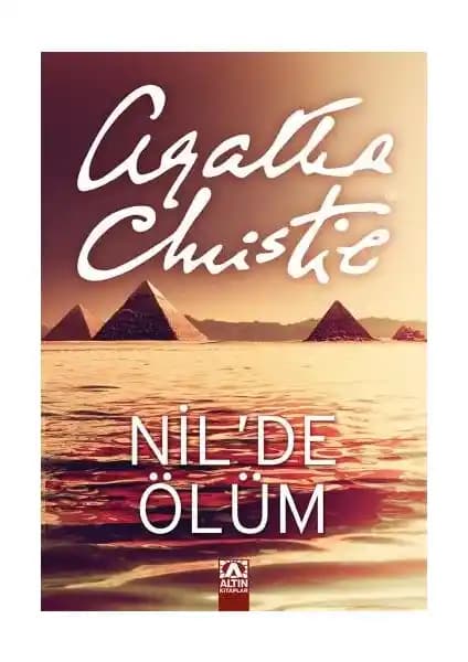 Nil'de Ölüm Agatha Christie'nin Mısır Temalı Polisiye Klasiği Kitap İncelemesi