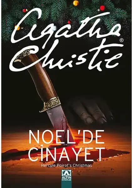 Noelde Cinayet Agatha Christie'nin Noel Temalı Gizemli Polisiye Romanı