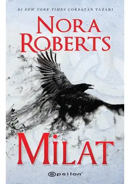 Nora Roberts'in Milat Romanı: Distopik ve Kıyamet Temalı Eserin Kapsamlı İncelemesi