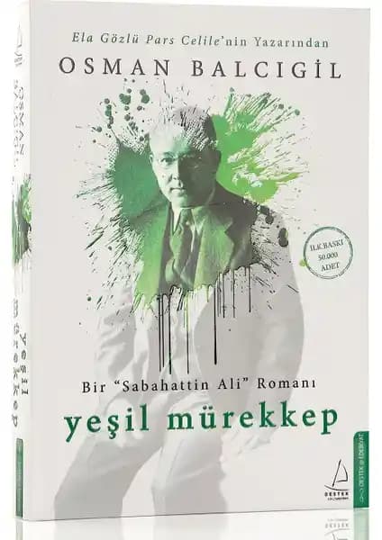 Osman Balcıgil’in Yeşil Mürekkep Eseriyle Sabahattin Ali’nin Hayatını Derinlemesine Keşfedin