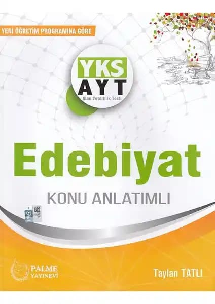 Palme Yayıncılık AYT Edebiyat Konu Anlatımlı Kitabı Güncel Müfredatla Sınava Hazırlık İçin Uygun